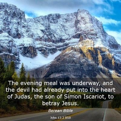 Picture 03 - John 13:2 BSB - The evening meal was underway, and the devil had - Bible Verse Picture