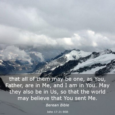 Picture 03 - John 17:21 BSB - that all of them may be one, as You, Father, are - Bible Verse Picture