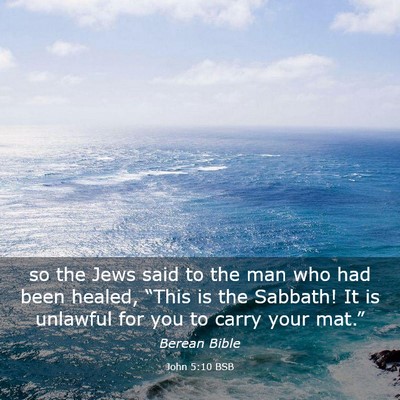 Picture 03 - John 5:10 BSB - so the Jews said to the man who had been healed, - Bible Verse Picture