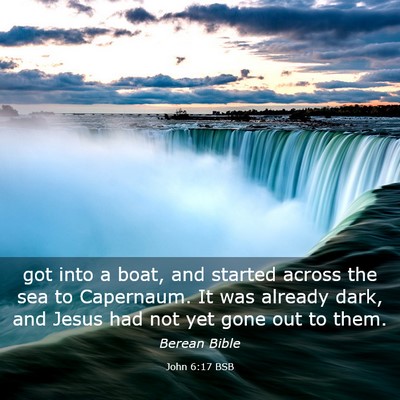 Picture 03 - John 6:17 BSB - got into a boat, and started across the sea to - Bible Verse Picture