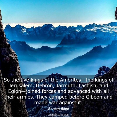 Picture 03 - Joshua 10:5 BSB - So the five kings of the Amorites—the kings of - Bible Verse Picture