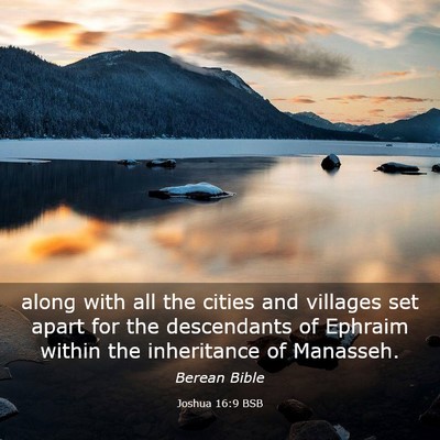 Picture 03 - Joshua 16:9 BSB - along with all the cities and villages set apart - Bible Verse Picture