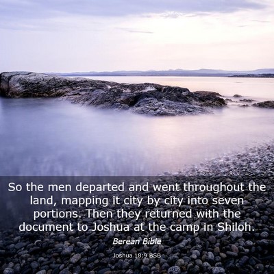Picture 03 - Joshua 18:9 BSB - So the men departed and went throughout the land, - Bible Verse Picture
