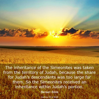 Picture 03 - Joshua 19:9 BSB - The inheritance of the Simeonites was taken from - Bible Verse Picture