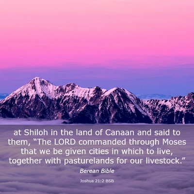Picture 03 - Joshua 21:2 BSB - at Shiloh in the land of Canaan and said to them, - Bible Verse Picture