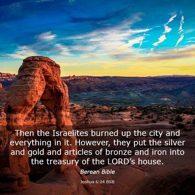 Picture 03 - Joshua 6:24 BSB - Then the Israelites burned up the city and - Bible Verse Picture