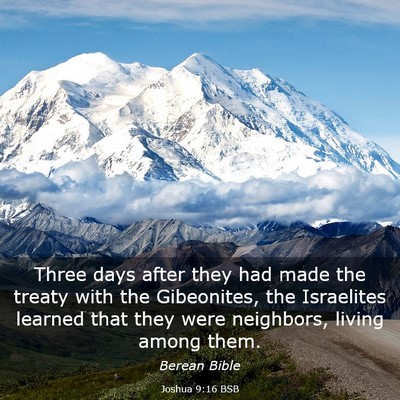 Picture 03 - Joshua 9:16 BSB - Three days after they had made the treaty with - Bible Verse Picture