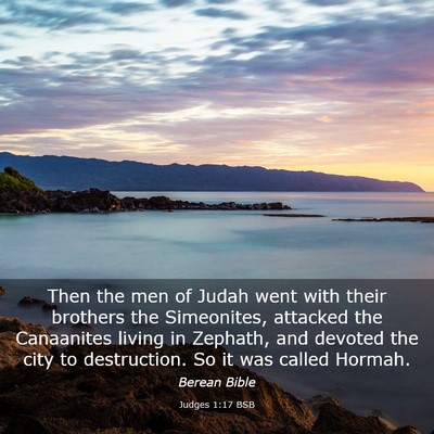 Picture 03 - Judges 1:17 BSB - Then the men of Judah went with their brothers - Bible Verse Picture