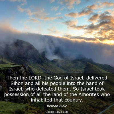 Picture 03 - Judges 11:21 BSB - Then the LORD, the God of Israel, delivered Sihon - Bible Verse Picture