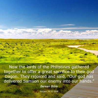 Picture 03 - Judges 16:23 BSB - Now the lords of the Philistines gathered - Bible Verse Picture