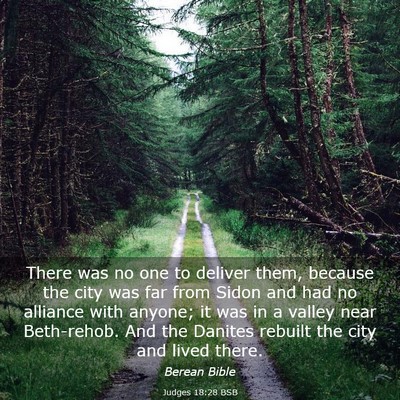 Picture 03 - Judges 18:28 BSB - There was no one to deliver them, because the - Bible Verse Picture
