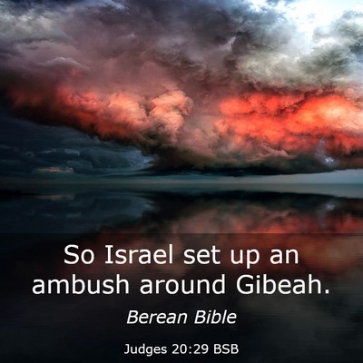 Picture 03 - Judges 20:29 BSB - So Israel set up an ambush around - Bible Verse Picture