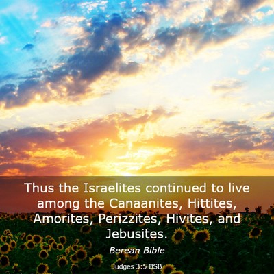 Picture 03 - Judges 3:5 BSB - Thus the Israelites continued to live among the - Bible Verse Picture