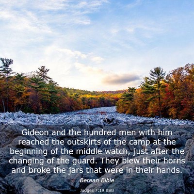 Picture 03 - Judges 7:19 BSB - Gideon and the hundred men with him reached the - Bible Verse Picture