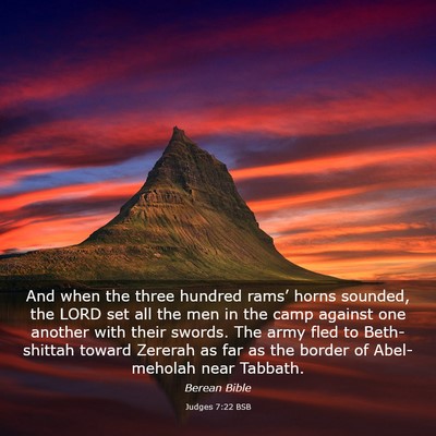 Picture 03 - Judges 7:22 BSB - And when the three hundred rams’ horns sounded, - Bible Verse Picture