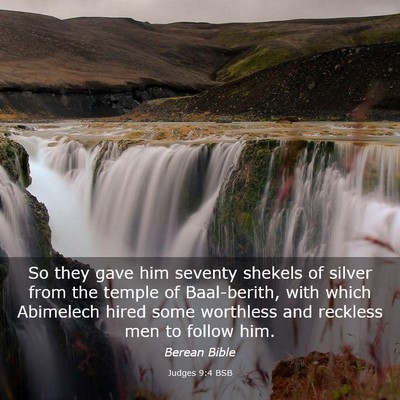 Picture 03 - Judges 9:4 BSB - So they gave him seventy shekels of silver from - Bible Verse Picture
