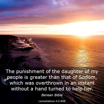 Picture 03 - Lamentations 4:6 BSB - The punishment of the daughter of my people is - Bible Verse Picture