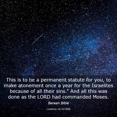 Picture 03 - Leviticus 16:34 BSB - This is to be a permanent statute for you, to - Bible Verse Picture