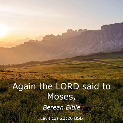 Picture 03 - Leviticus 23:26 BSB - Again the LORD said to - Bible Verse Picture