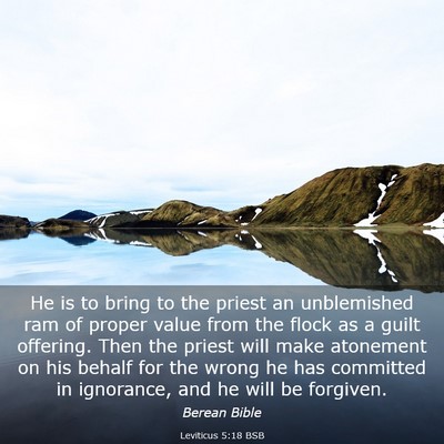 Picture 03 - Leviticus 5:18 BSB - He is to bring to the priest an unblemished ram - Bible Verse Picture