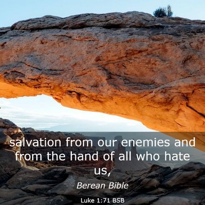 Picture 03 - Luke 1:71 BSB - salvation from our enemies and from the hand of - Bible Verse Picture