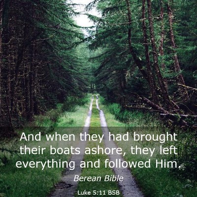 Picture 03 - Luke 5:11 BSB - And when they had brought their boats ashore, - Bible Verse Picture