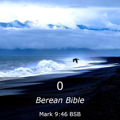 Picture 03 - Mark 9:46 BSB -  - Bible Verse Picture