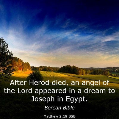 Picture 03 - Matthew 2:19 BSB - After Herod died, an angel of the Lord appeared - Bible Verse Picture