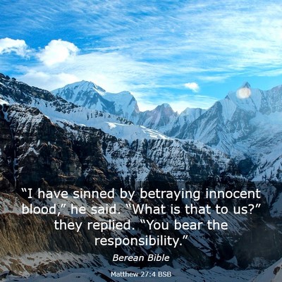Picture 03 - Matthew 27:4 BSB - “I have sinned by betraying innocent blood,” - Bible Verse Picture
