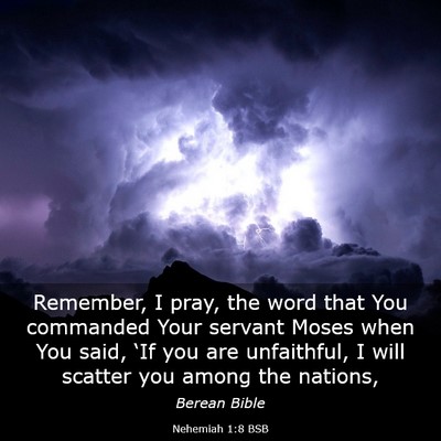 Picture 03 - Nehemiah 1:8 BSB - Remember, I pray, the word that You commanded - Bible Verse Picture