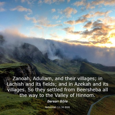 Picture 03 - Nehemiah 11:30 BSB - Zanoah, Adullam, and their villages; in Lachish - Bible Verse Picture