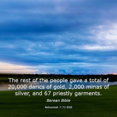 Picture 03 - Nehemiah 7:72 BSB - The rest of the people gave a total of 20,000 - Bible Verse Picture