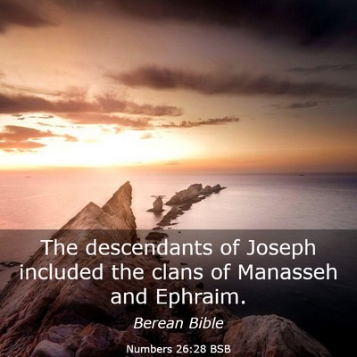 Picture 03 - Numbers 26:28 BSB - The descendants of Joseph included the clans of - Bible Verse Picture