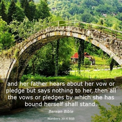 Picture 03 - Numbers 30:4 BSB - and her father hears about her vow or pledge but - Bible Verse Picture