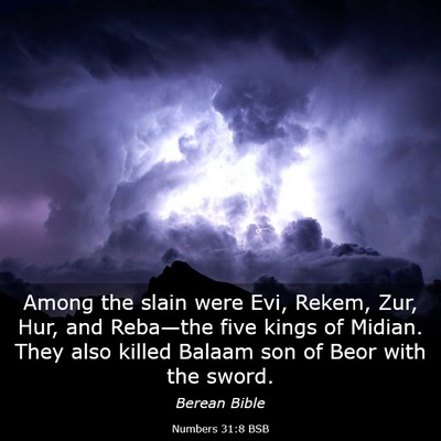 Picture 03 - Numbers 31:8 BSB - Among the slain were Evi, Rekem, Zur, Hur, and - Bible Verse Picture