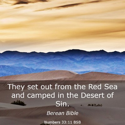 Picture 03 - Numbers 33:11 BSB - They set out from the Red Sea and camped in the - Bible Verse Picture
