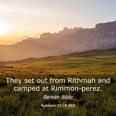 Picture 03 - Numbers 33:19 BSB - They set out from Rithmah and camped at - Bible Verse Picture