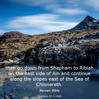 Picture 03 - Numbers 34:11 BSB - then go down from Shepham to Riblah on the east - Bible Verse Picture