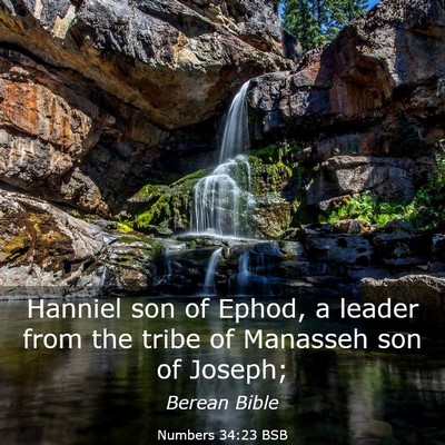 Picture 03 - Numbers 34:23 BSB - Hanniel son of Ephod, a leader from the tribe of - Bible Verse Picture