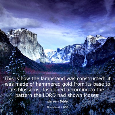 Picture 03 - Numbers 8:4 BSB - This is how the lampstand was constructed: it was - Bible Verse Picture