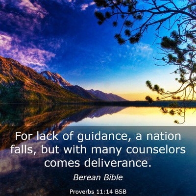 Picture 03 - Proverbs 11:14 BSB - For lack of guidance, a nation falls, but with - Bible Verse Picture