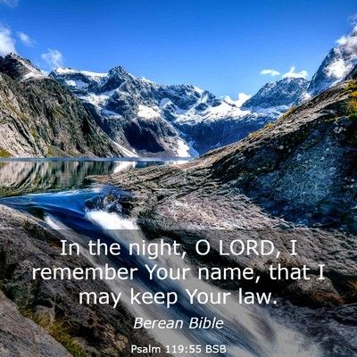 Picture 03 - Psalm 119:55 BSB - In the night, O LORD, I remember Your name, that - Bible Verse Picture