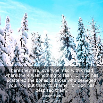 Picture 03 - Psalm 53:5 BSB - There they are, overwhelmed with dread, where - Bible Verse Picture