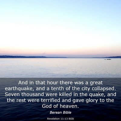 Picture 03 - Revelation 11:13 BSB - And in that hour there was a great earthquake, - Bible Verse Picture