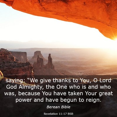Picture 03 - Revelation 11:17 BSB - saying: “We give thanks to You, O Lord God - Bible Verse Picture