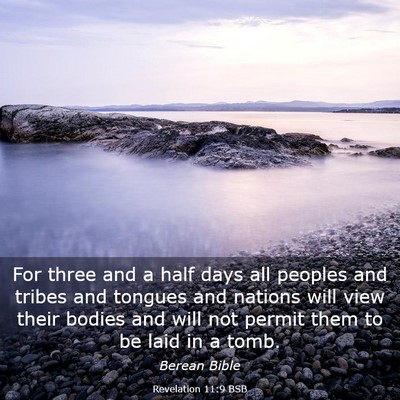 Picture 03 - Revelation 11:9 BSB - For three and a half days all peoples and tribes - Bible Verse Picture