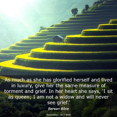 Picture 03 - Revelation 18:7 BSB - As much as she has glorified herself and lived in - Bible Verse Picture