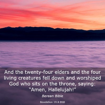 Picture 03 - Revelation 19:4 BSB - And the twenty-four elders and the four living - Bible Verse Picture