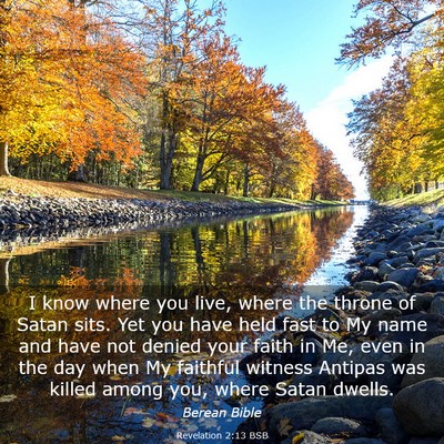 Picture 03 - Revelation 2:13 BSB - I know where you live, where the throne of Satan - Bible Verse Picture