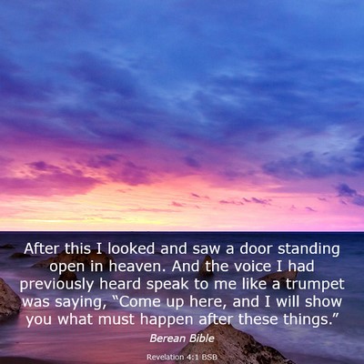 Picture 03 - Revelation 4:1 BSB - After this I looked and saw a door standing open - Bible Verse Picture